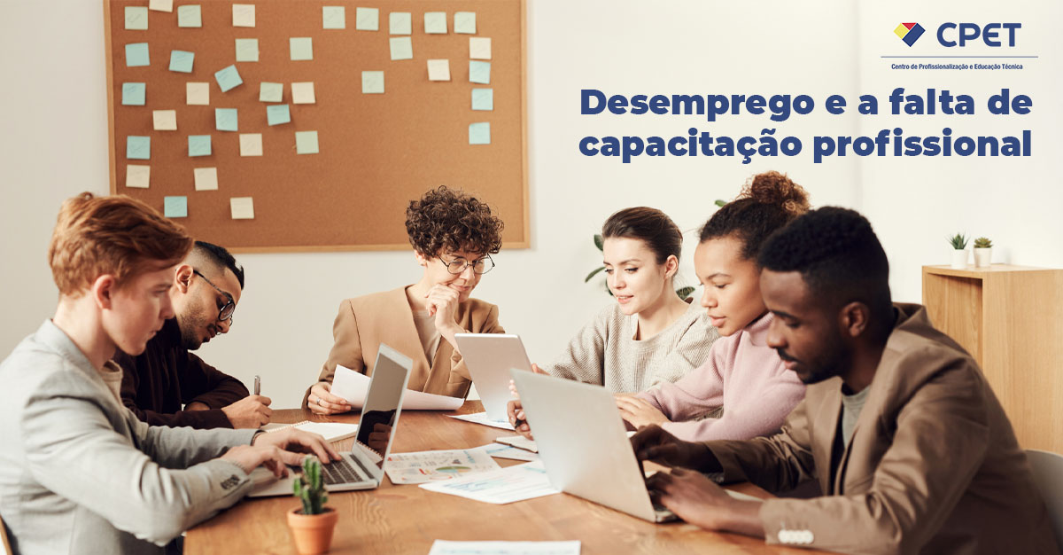 Desemprego e a falta de capacitacao profissional