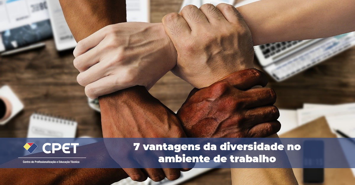 7 vantagens da diversidade no ambiente de trabalho