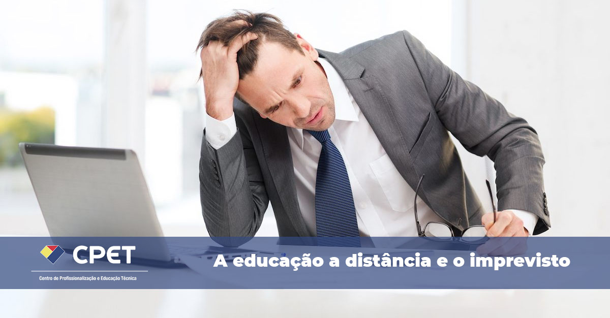 A educacao a distancia e o imprevisto