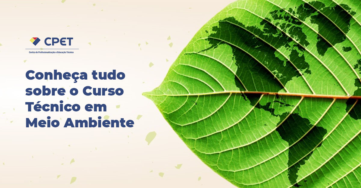 Tudo sobre o curso tecnico em Meio Ambiente