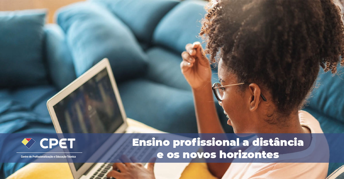 Ensino profissional a distancia e os novos horizontes