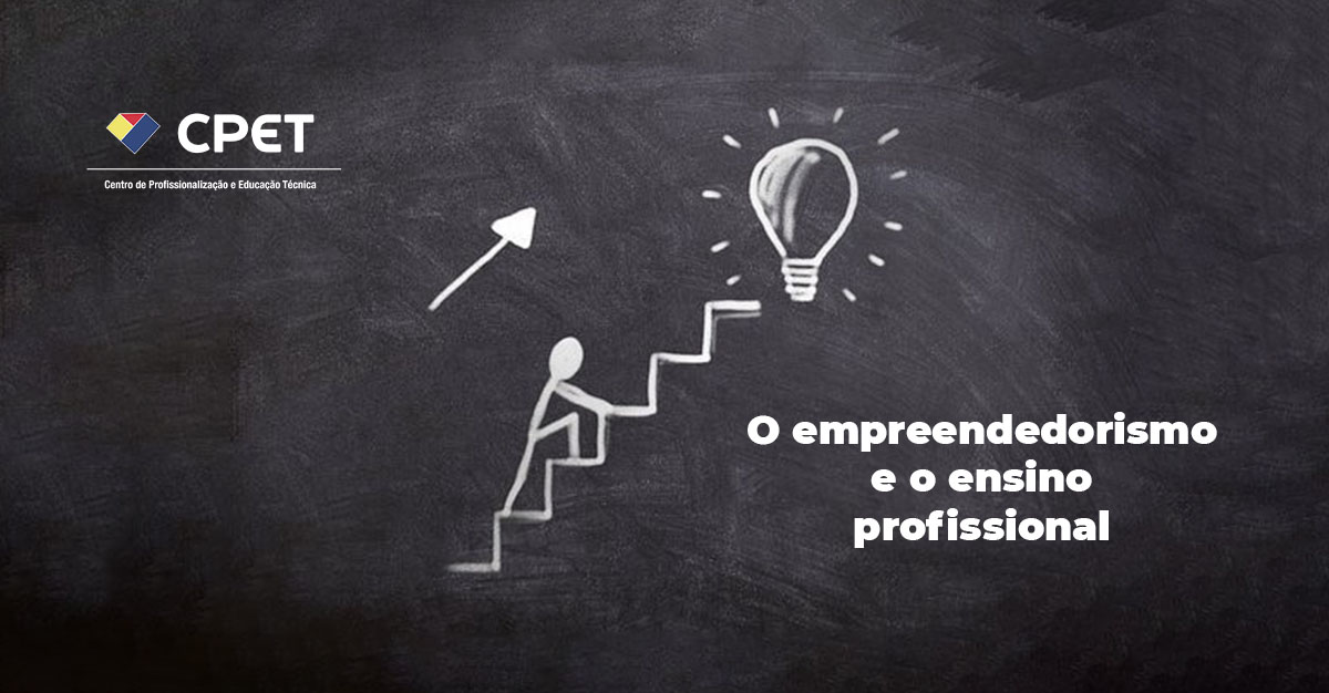 O empreendedorismo e o ensino profissional