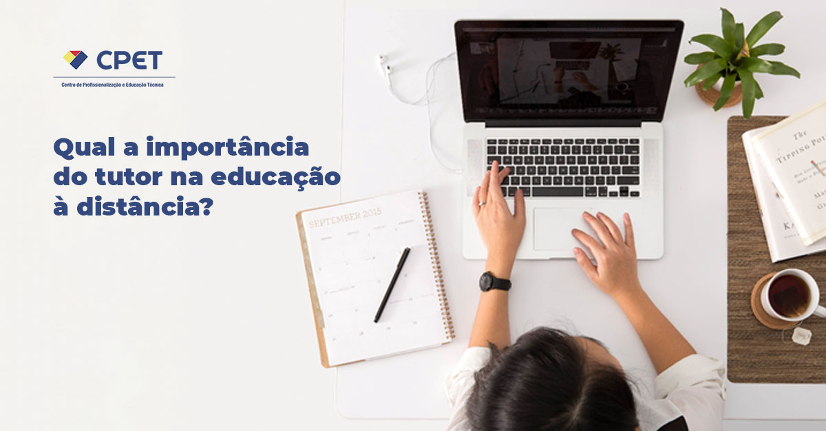 Qual a importancia do tutor na educacao a distancia