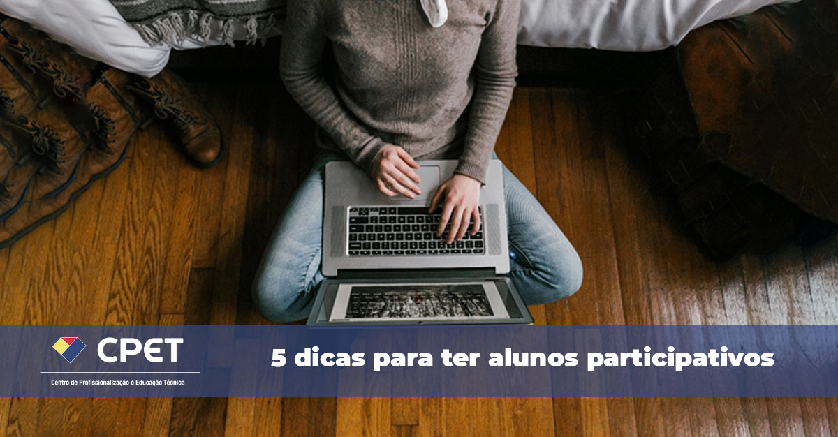 5 dicas para ter alunos participativos
