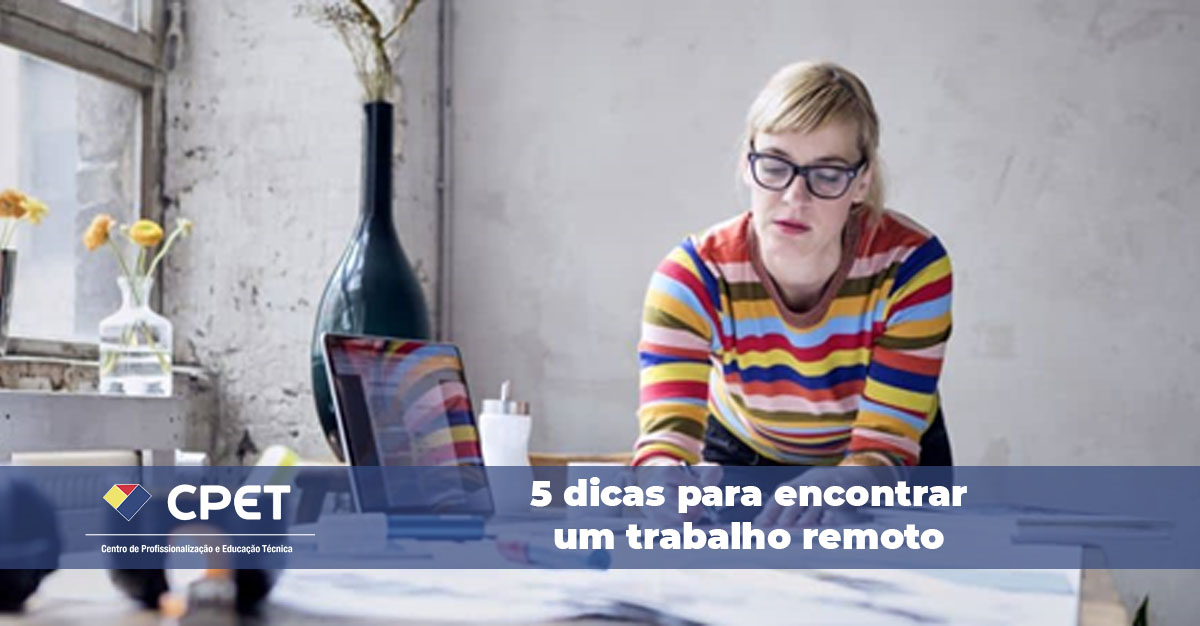 5 dicas para encontrar um trabalho remoto