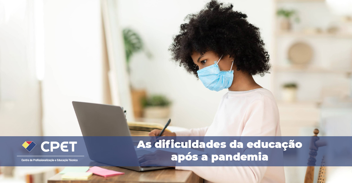 As dificuldades da educação após a pandemia