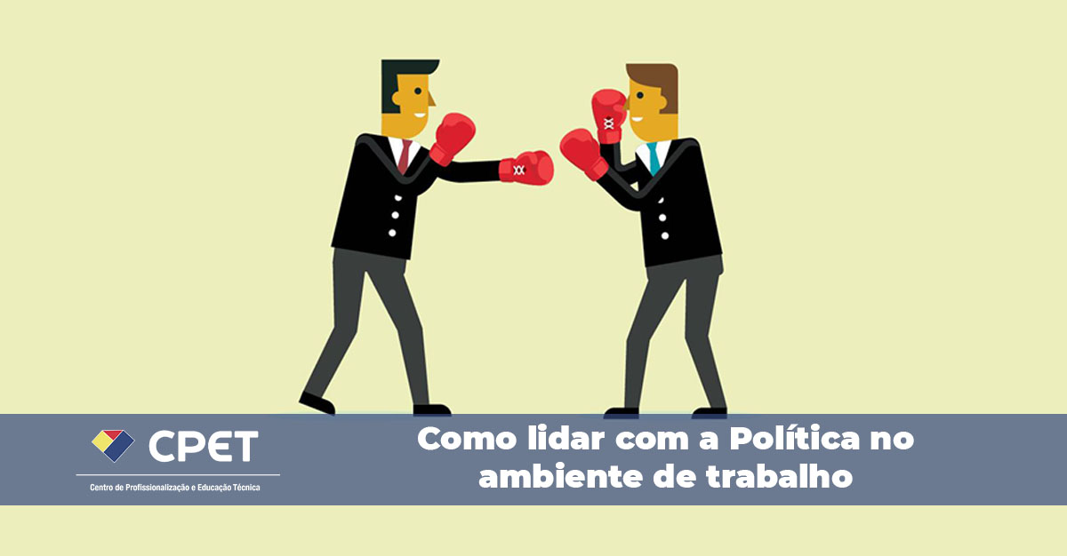 Como lidar com a Política no ambiente de trabalho