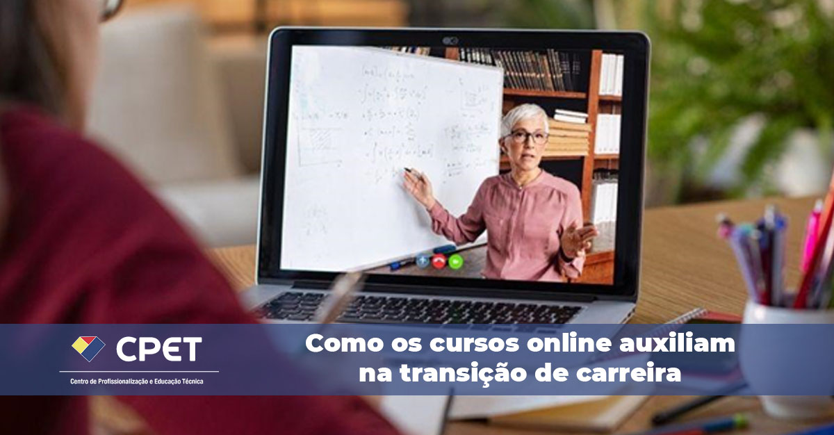 Como os cursos online auxiliam na transição de carreira
