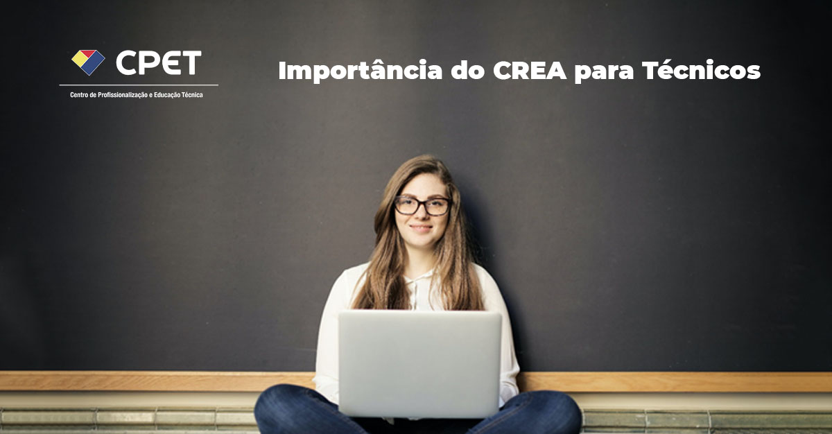 Importância do CREA para Técnicos