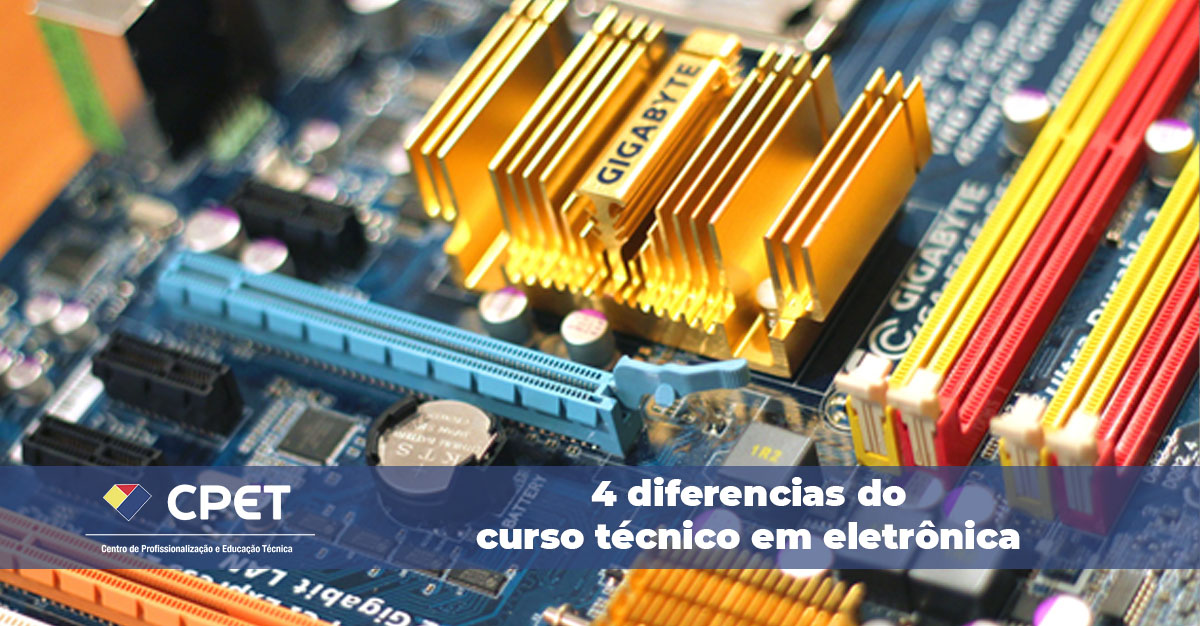 4 diferencias do curso técnico em eletrônica