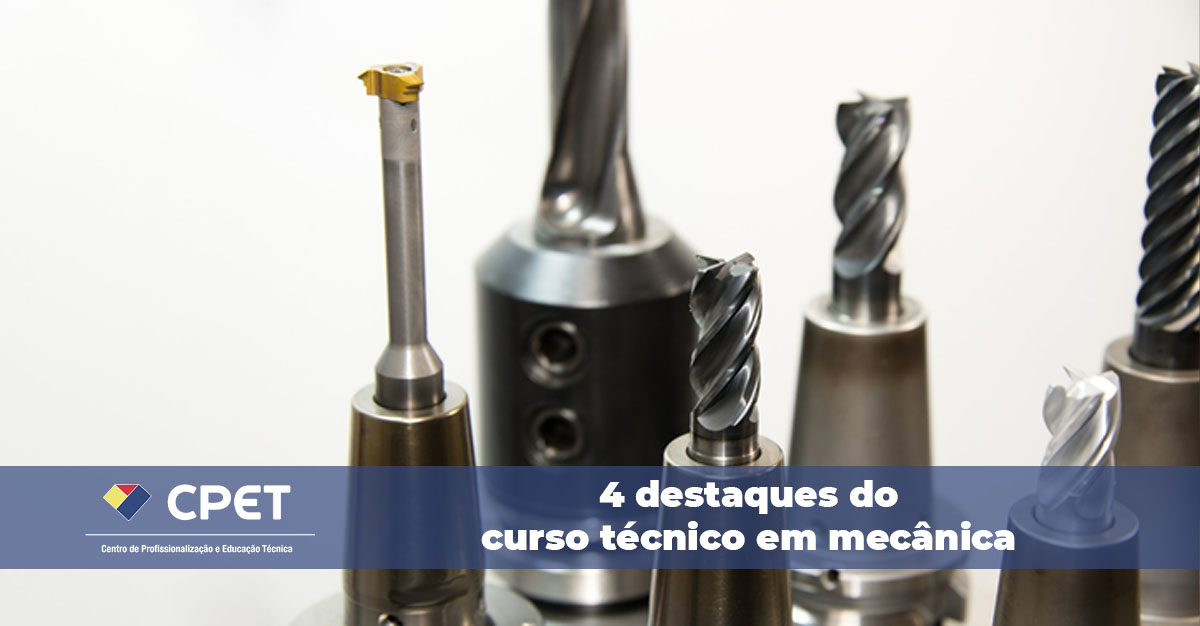4 destaques do curso técnico em mecânica
